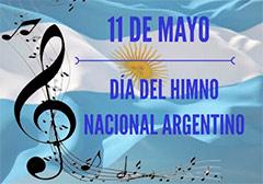 11 de Mayo: Día del Himno Nacional Argentino
