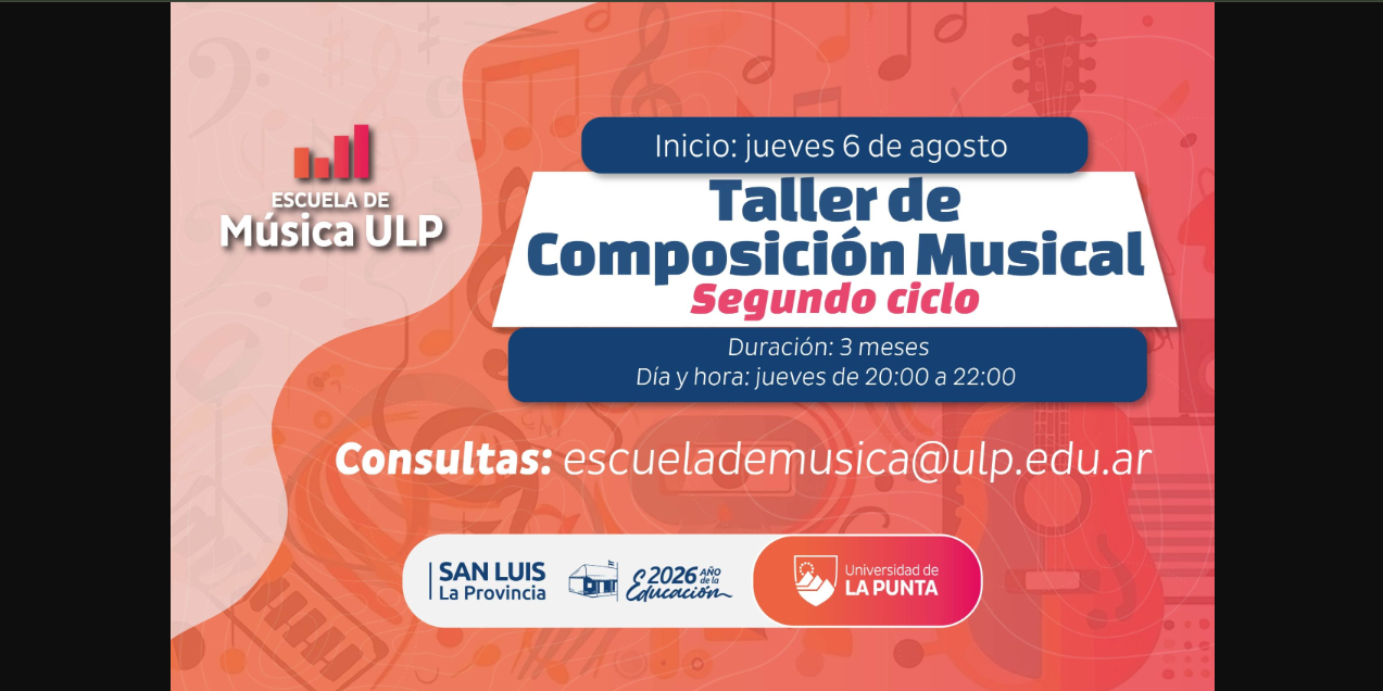 Abren las inscripciones para el segundo ciclo del Taller de Composición Musical de la ULP